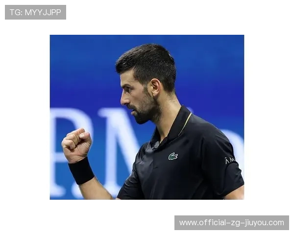 德约连胜纪录延长至十场，状态火热，德约胜场数